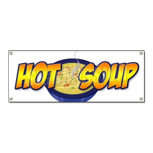Signmission HOT SOUP BANNER SIGN restaurant cafe food homemade home made fresh chowder B-Hot Soup - main